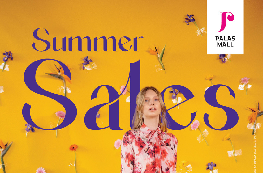  Vino la Palas și pregătește-te de vacanță cu Summer Sales!