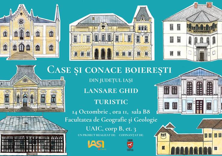  Consiliul Judetean Iasi lanseaza Ghidul Turistic „Conace și case boierești din județul Iași”