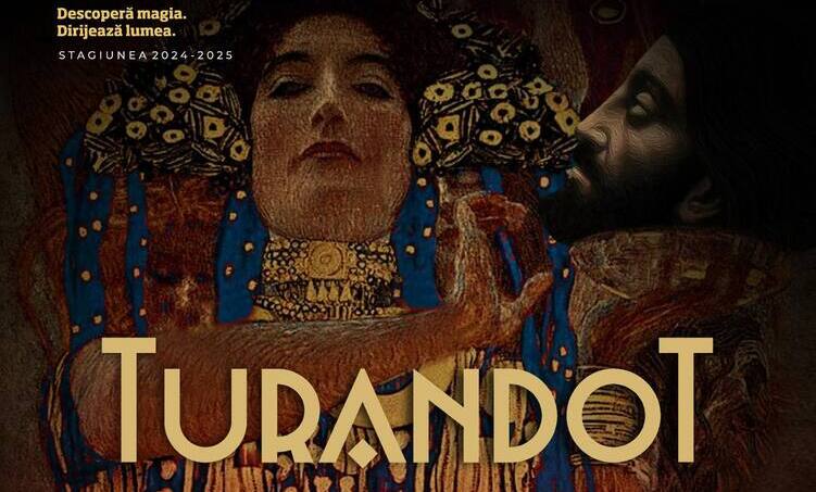  Opera Națională Română din Iași aduce „Turandot” pe scenă în luna iunie: spectacole la Iași și București