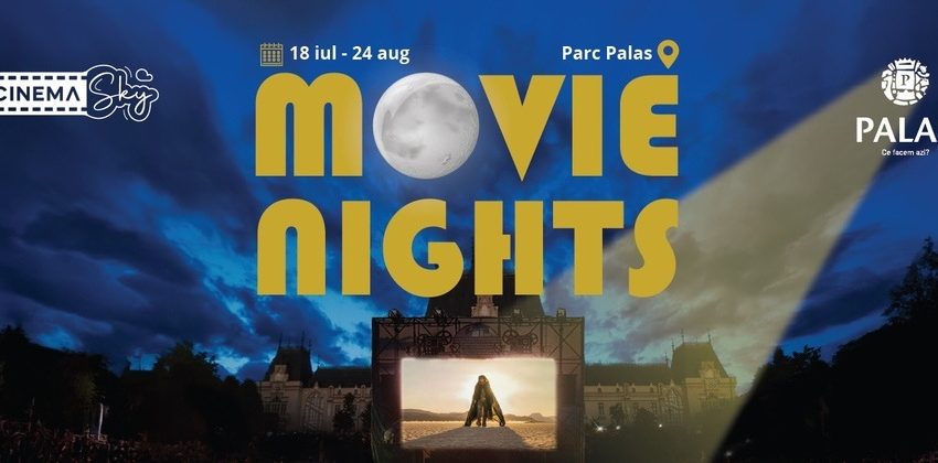 Seri de vară cu povești dedicate cinefililor, la Palas. Movie Nights începe în acest weekend!