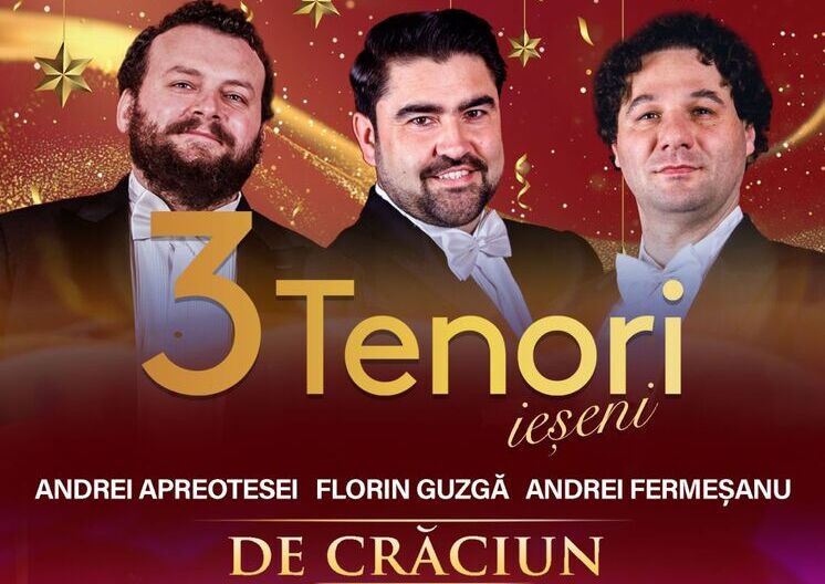  Seri de poveste la Iași: concerte-eveniment susținute de cei Trei Tenori ieșeni