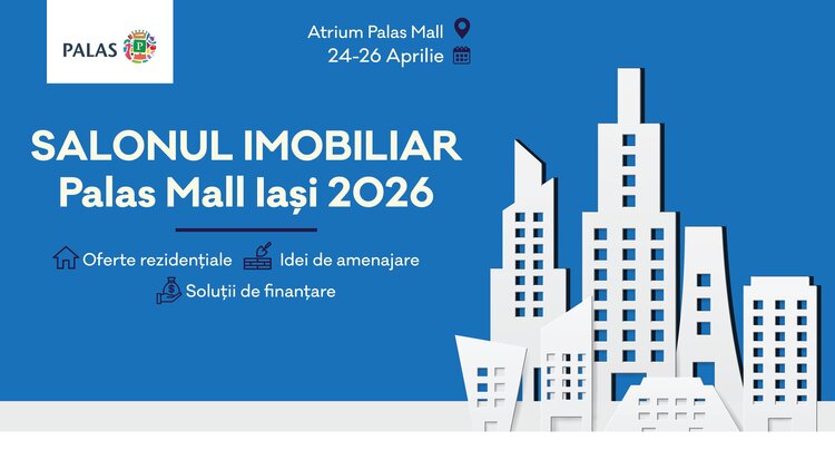  Salonul Imobiliar din Palas: oferte de locuințe, dar și propuneri pentru amenajarea casei tale și soluții de finanțare, în acest weekend