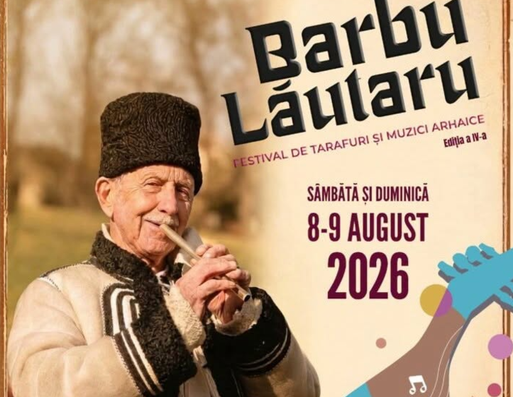  Festival de tarafuri și muzici arhaice „Barbu Lăutaru” in acest weekend la Iasi